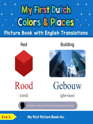 cover image of My First Dutch Colors & Places Picture Book with English Translations